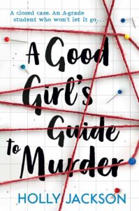 A Good Girl’s Guide To Murder