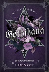 Gothikana: A Dark Academia Gothic Romance: TikTok Made Me Buy It!