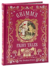 Grimm’s Fairy Tales (Barnes & Noble Collectible Editions)