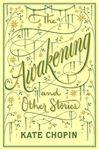 The Awakening and Other Stories (Barnes & Noble Collectible Classics: Flexi Edition)