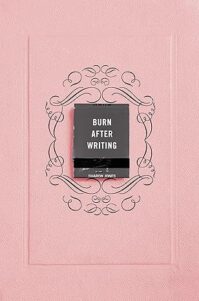 Burn After Writing (Pink)