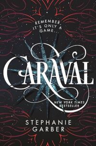 Caraval (Caraval, 1)