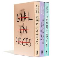 Kathleen Glasgow Three-Book Boxed Set: Girl in Pieces; How to Make Friends with the Dark; You’d Be Home Now